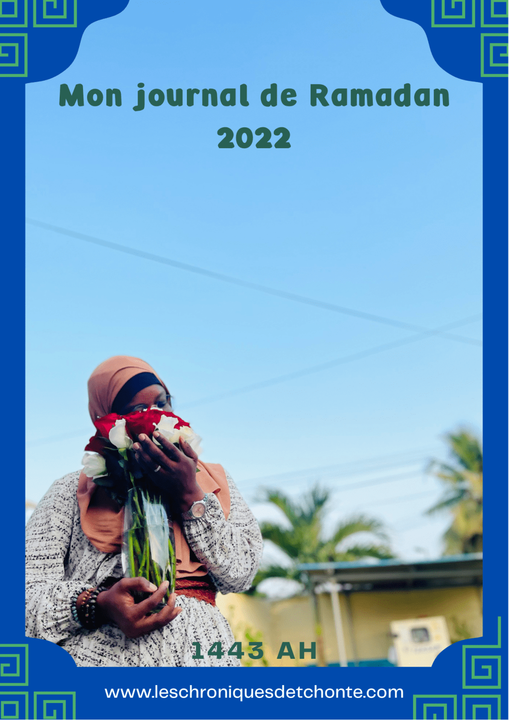 Mon journal de Ramadan&nbsp;2022